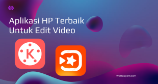 Aplikasi hp terbaik untuk Edit Video